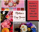 Mother's Day BULK BOUQUET special!