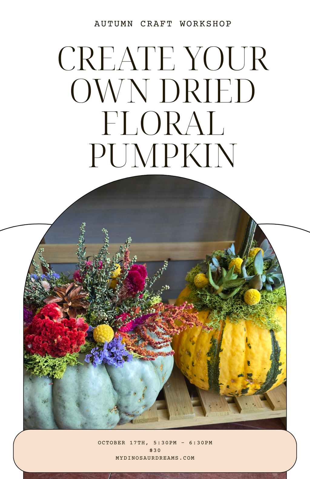 Dried Floral Pumpkin Centerpiece Workshop